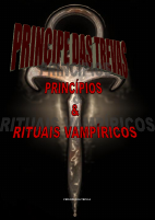 PRINCIPES DAS TREVAS- PRINCIPIOS E RITUAIS VAMPIRICOS.pdf